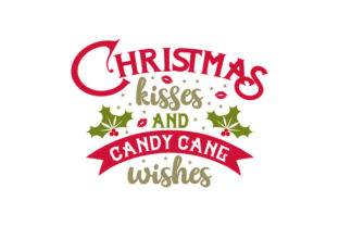 Christmas Kisses and Candy Cane Wishes