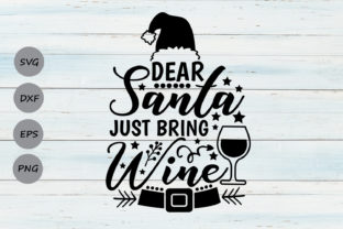 Dear Santa Just Bring Wine Crafts
