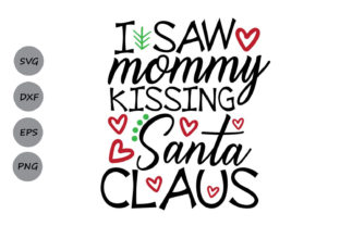 I Saw Mommy Kissing Santa Claus Crafts